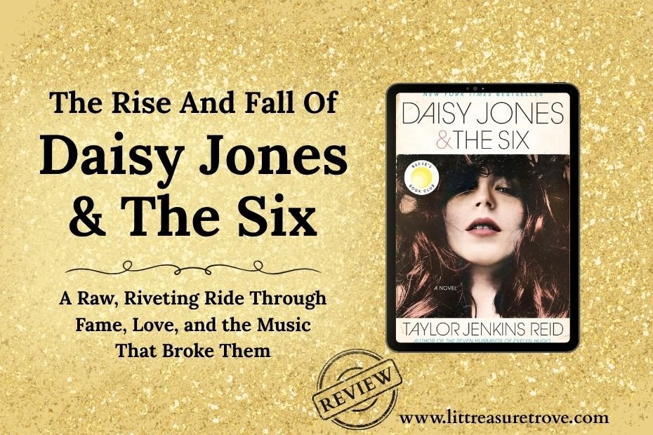The Rise And Fall Of Daisy Jones & The Six