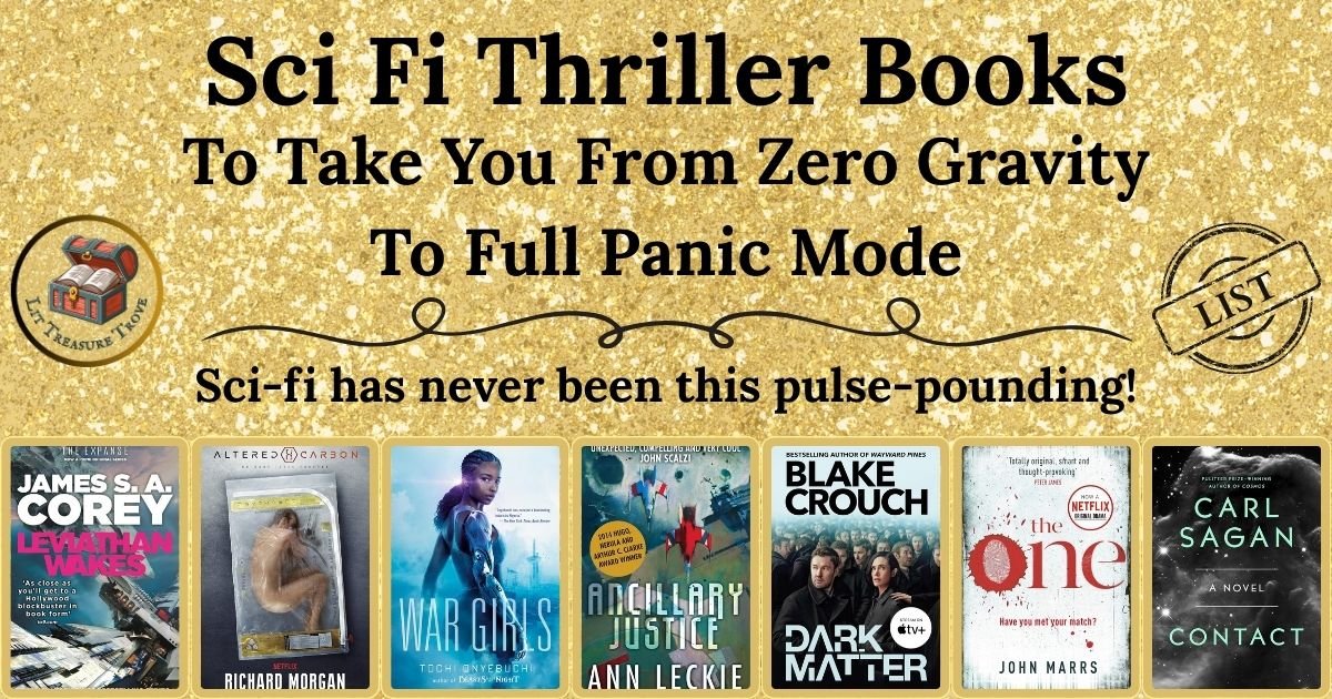 27 Sci-Fi Thriller Books To Take You From Zero Gravity To Full Panic Mode